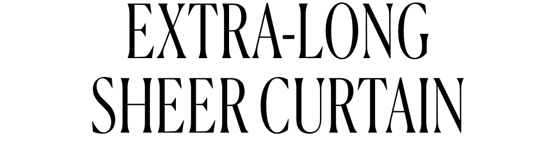 Extra-Long Sheer Curtain