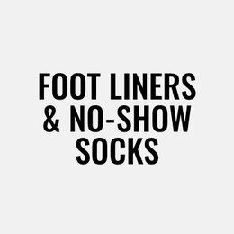 Foot Liners & No-Show Socks