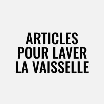 Articles pour laver la vaisselle